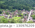 夏の白川郷、城山天守閣展望台から眺める風景 130976209