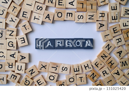 Jargon word in wooden cube blocks, specialized language concept, professional terminology idea, communication and industry theme Jargon word in wooden cube blocks, specialized language concept, professional terminology idea, communication and industry theme 131025420