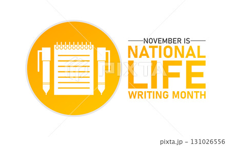 November is National Life Writing Month November is National Life Writing Month 131026556