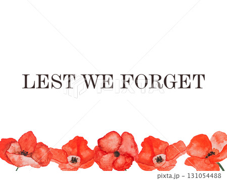 Remembrance Day. Lest We Forget. We Will Remember. Greeting card Remembrance Day. Lest We Forget. We Will Remember. Greeting card 131054488