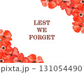 Remembrance Day. Lest We Forget. We Will Remember. Greeting card 131054490