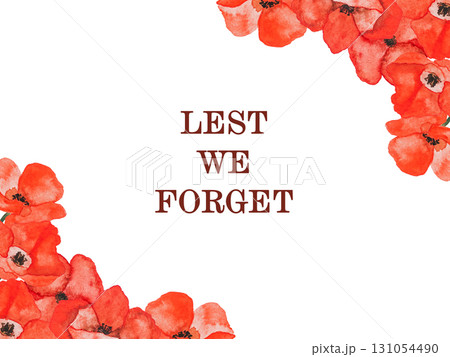 Remembrance Day. Lest We Forget. We Will Remember. Greeting card Remembrance Day. Lest We Forget. We Will Remember. Greeting card 131054490