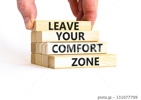 Leave your comfort zone symbol. Concept words Leave your comfort zone on beautiful wooden blocks. Beautiful white paper background. Business psychological Leave your comfort zone concept. Copy space. 131077799
