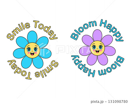 Cartoon flower with positive quotes Smile Today and Bloom Happy. 131098780