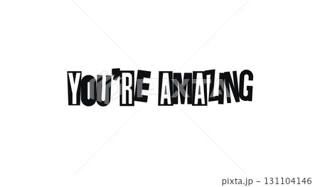 Positive Affirmation In Bold Lettering Style. Perfect For Cards, Gifts, Social Media, Encouragement Posters, Or Friendly Messages. Spread Good Energy. Vector Illustration. Positive Affirmation In Bold Lettering Style. Perfect For Cards, Gifts, Social Media, Encouragement Posters, Or Friendly Messages. Spread Good Energy. Vector Illustration. 131104146