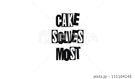 Playful And Uplifting Quote About Cake And Happiness. Ideal For Bakery Decor, Greeting Cards, Cafe Branding, T-Shirts And Posters. Vector Illustration. 131104148