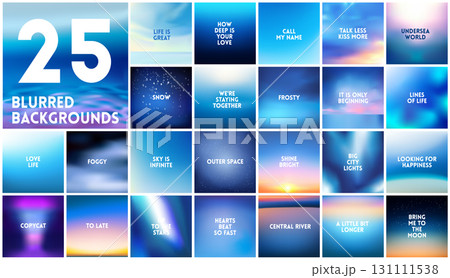 BIG set of 25 square blurred nature blue backgrounds. With various quotes. Sunset and sunrise sea sky blurred blue background BIG set of 25 square blurred nature blue backgrounds. With various quotes. Sunset and sunrise sea sky blurred blue background 131111538