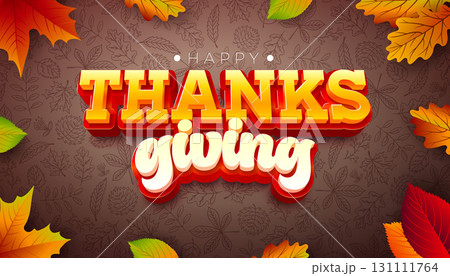 Happy Thanksgiving Banner Illustration with Falling Leaves and 3d Typography Lettering on Brown Hand Drawn Doodles Background. Autumn Vintage Vector Design for Seasonal Greeting Card, Party Flyer 131111764