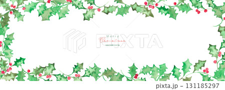 水彩画。水彩タッチのクリスマスひいらぎイラスト。12月のクリスマスフレーム。緑の柊ベクターイラスト。 131185297