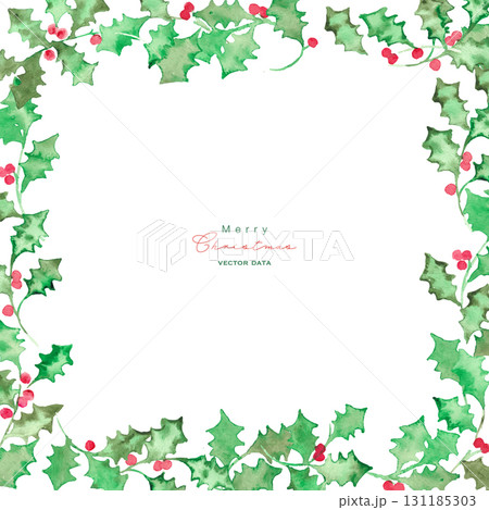 水彩画。水彩タッチのクリスマスひいらぎイラスト。12月のクリスマスフレーム。緑の柊ベクターイラスト。 131185303