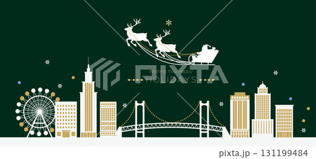 クリスマス,冬のホリデーカード,サンタのソリとトナカイ,都市夜景と橋,観覧車,コピースペース｜イラス 131199484