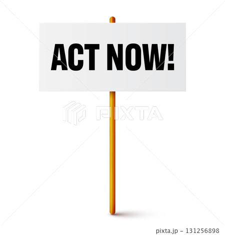 Protest sign with text slogan and wooden holder. Demonstration banner. Strike action cardboard placard mockup. Social advertisement. Vector illustration 131256898