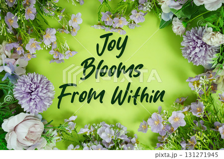 Joy Blooms From Within Motivational And Inspirational Quotes 131271945