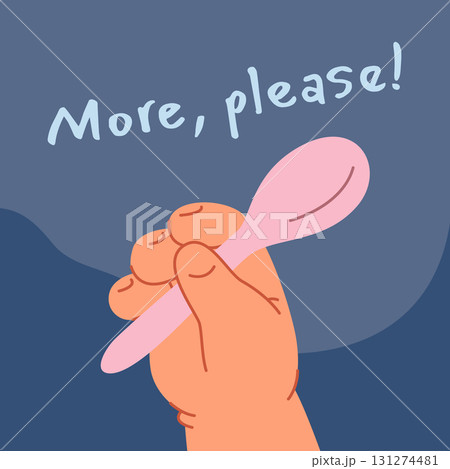 A baby s hand is holding an empty spoon. The text says More please. A baby s hand is holding an empty spoon. The text says More please. 131274481