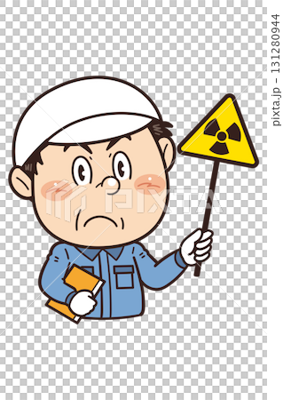 [Radiation Caution] Illustration of a male worker at a factory or on-site holding a warning sign | Unsafe behavior, unsafe conditions, and workplace accidents 131280944