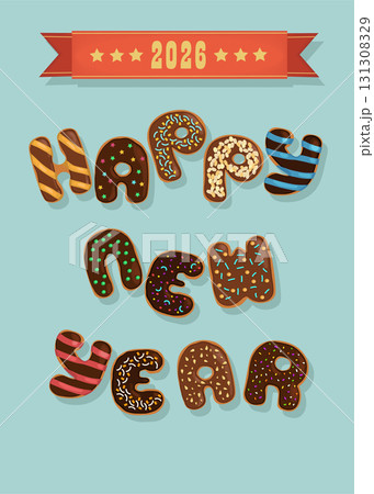 Chocolicious New Year Delight. The phrase 'Happy New Year' is spelled out by delightful chocolate donuts adorned with creamy swirls and nutty decorations. Vibrant blue backdrop, a red banner with 2026 131308329