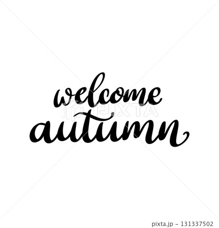 Welcome Autumn. Hand drawn lettering. Vector illustration 131337502