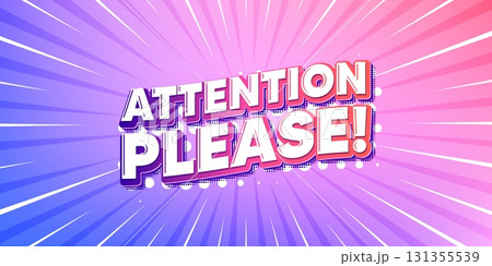 Attention please sun rays gradient banner. Light burst background. Attention please tag. Special offer sign. Important information symbol. Gradient sun rays. Sunburst light. Vector Attention please sun rays gradient banner. Light burst background. Attention please tag. Special offer sign. Important information symbol. Gradient sun rays. Sunburst light. Vector 131355539