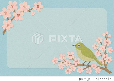 フレーム素材　満開の桜　メジロ　貼り絵調 131366617