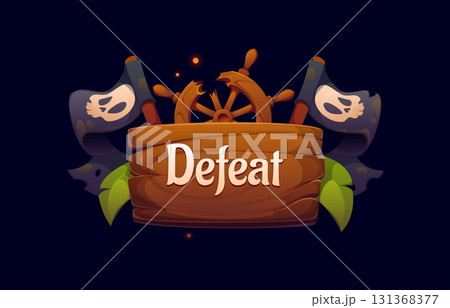 Defeat pirate and corsair game frame icon and UI asset for level not complete, cartoon vector. Defeat badge for arcade game GUI asset with pirate ship helm and corsair Jolly Roger skull flags Defeat pirate and corsair game frame icon and UI asset for level not complete, cartoon vector. Defeat badge for arcade game GUI asset with pirate ship helm and corsair Jolly Roger skull flags 131368377
