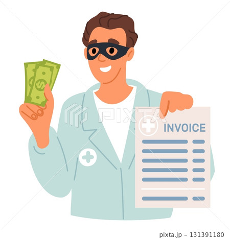 Dishonest doctor, masked criminal offers inflated medical bills, doctor fraud concept. Fraudulent male character on mask hold money cash and invoice, Vector cartoon isolated illustration 131391180