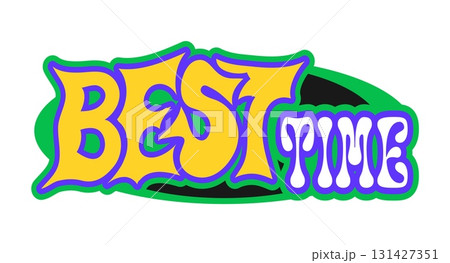 Best time Y2K retro sticker, cool label or tag. Vintage funky vector label, retro Y2K colorful patch. 60s 80s nostalgic tag or seventies vibe cool sticker with vibrant colors typography Best time Y2K retro sticker, cool label or tag. Vintage funky vector label, retro Y2K colorful patch. 60s 80s nostalgic tag or seventies vibe cool sticker with vibrant colors typography 131427351