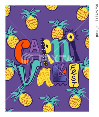 Carnival party poster. Tropical fruit. Exotic juice. Pineapple fest. Doodle color flat drawing. Header font. Brazil fiesta. Festival dance. Summer beach food for holiday. Vector abstract event card Carnival party poster. Tropical fruit. Exotic juice. Pineapple fest. Doodle color flat drawing. Header font. Brazil fiesta. Festival dance. Summer beach food for holiday. Vector abstract event card 131529756