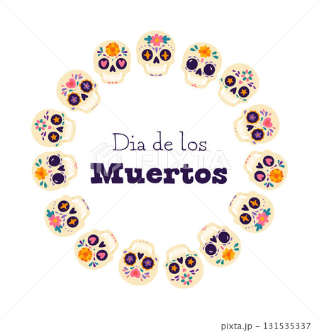 Sugar skull wreath with Dia de los Muertos lettering Sugar skull wreath with Dia de los Muertos lettering 131535337