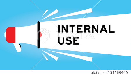 Color megaphone icon with word internal use in white banner on blue background Color megaphone icon with word internal use in white banner on blue background 131569440
