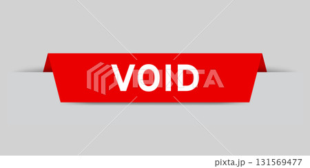 Red color inserted label with word void on gray background 131569477