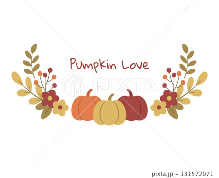 Autumn pumpkins with floral decoration and Pumpkin Love text in warm seasonal colors Autumn pumpkins with floral decoration and Pumpkin Love text in warm seasonal colors 131572071