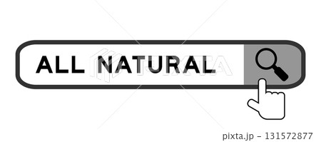 Search banner in word all natural with hand over magnifier icon on white background Search banner in word all natural with hand over magnifier icon on white background 131572877
