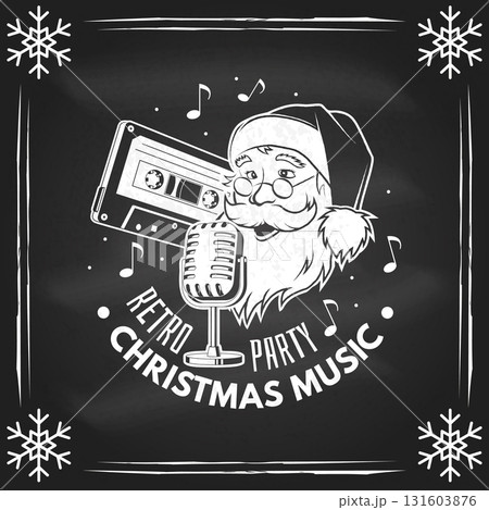 Christmas retro music party and Happy New Year stamp, sticker with retro microphone, audio cassette, Christmas Santa Claus on the chalkboard. Vector. Vintage typography design for Xmas, new year 131603876