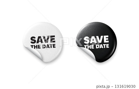 Save date sticker tags. Glitter paper price badge. Save the date tag. Calendar meeting offer. Save appointment message. Offer round sticker. Promo banner. Vector Save date sticker tags. Glitter paper price badge. Save the date tag. Calendar meeting offer. Save appointment message. Offer round sticker. Promo banner. Vector 131619030