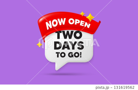 2 days to go chat speech bubble. Now open flag ribbon. 2 days to go tag. Special offer price sign. Advertising discounts symbol. 3d sparkle stars speech bubble. Vector 2 days to go chat speech bubble. Now open flag ribbon. 2 days to go tag. Special offer price sign. Advertising discounts symbol. 3d sparkle stars speech bubble. Vector 131619562