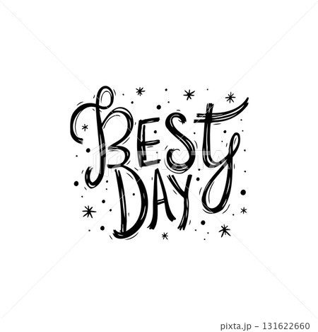 Elegant hand-lettering design featuring 'Best Day' amidst whimsical stars and dots 131622660