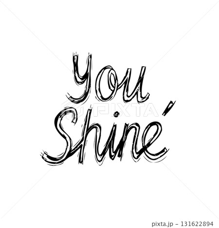 Motivational Quote Design: 'You Shine' Hand-Lettered Typography on White Background 131622894