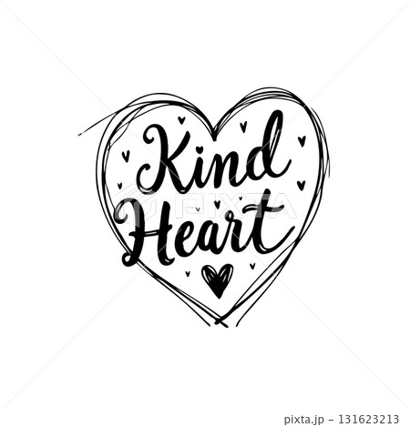 Kind Heart: Illustrated message of kindness and compassion in heart shape Kind Heart: Illustrated message of kindness and compassion in heart shape 131623213