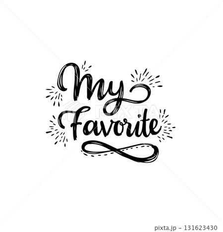Elegant lettering design conveying affection: My Favorite expression, with flourishes and sparkles 131623430