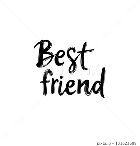 Stylish handwritten best friend phrase for postcards and posters design ideas Stylish handwritten best friend phrase for postcards and posters design ideas 131623689