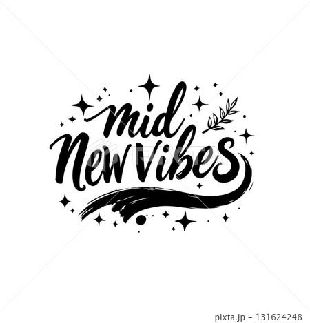 Inspiring Typography Artwork: "Mid New Vibes" with Stars and Elegant Calligraphy Design 131624248