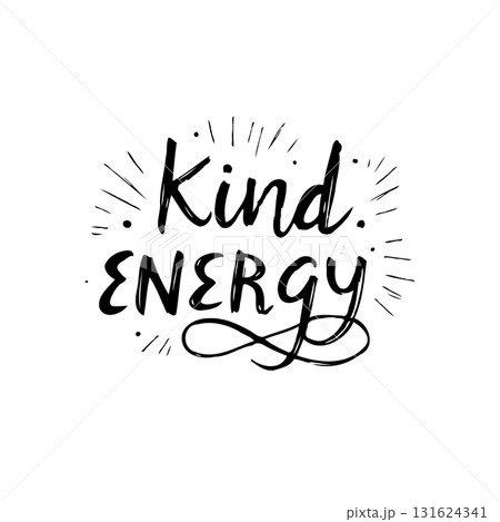 Inspirational typography design featuring the words 'Kind Energy' and sunburst rays Inspirational typography design featuring the words 'Kind Energy' and sunburst rays 131624341