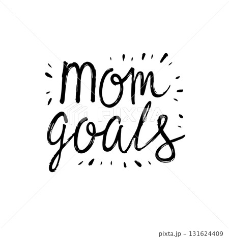 Stylish Mom Goals Typography Design for Prints and Social Media Inspirations Stylish Mom Goals Typography Design for Prints and Social Media Inspirations 131624409