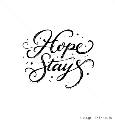Elegant Hope Stays Typography Design with Flourishes and Sparkling Accents Elegant Hope Stays Typography Design with Flourishes and Sparkling Accents 131625010