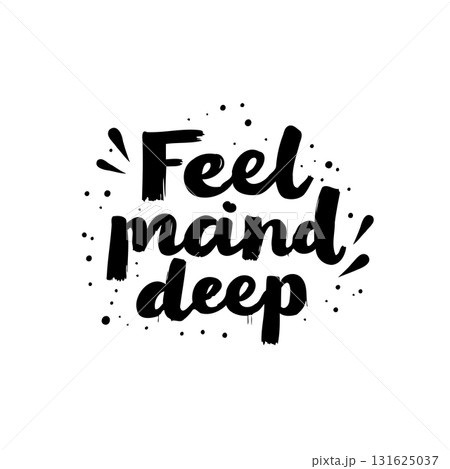Expressive Typography: Feel, Mind, Deep - A...のイラスト素材 [131625037] - PIXTA