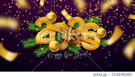 2026 Happy New Year Greeting Card Design with Golden Typography Number, Fir Branch and Christmas Ball on Falling Confetti Background. Holiday Illustration with Christmas Ornaments for Calendar, Flyer 131636260