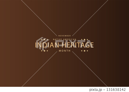 A Month of Reflection November Celebrates Native American indian Heritage A Month of Reflection November Celebrates Native American indian Heritage 131638142