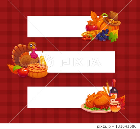 Happy Thanksgiving holiday banners with autumn leaves and funny turkey, cartoon vector. Thanksgiving banners with autumn seasonal harvest fruits, pumpkins, apple pie, and berries, wine and pilgrim hat Happy Thanksgiving holiday banners with autumn leaves and funny turkey, cartoon vector. Thanksgiving banners with autumn seasonal harvest fruits, pumpkins, apple pie, and berries, wine and pilgrim hat 131643686