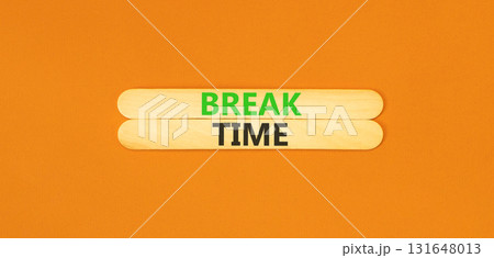 Break time symbol. Concept word Break time on beautiful wooden sticks. Beautiful orange paper background. Business break time concept. Copy space. Break time symbol. Concept word Break time on beautiful wooden sticks. Beautiful orange paper background. Business break time concept. Copy space. 131648013