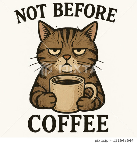 Grumpy cat with coffee cup and funny quote 131648644